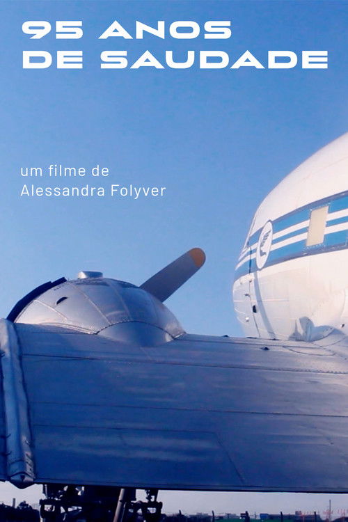 95 Anos de Saudade (2023) poster