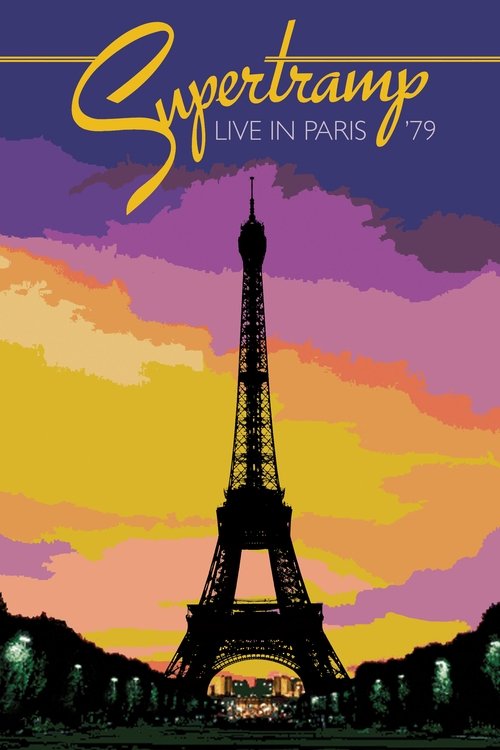 Supertramp : Live in Paris '79 (2012) poster