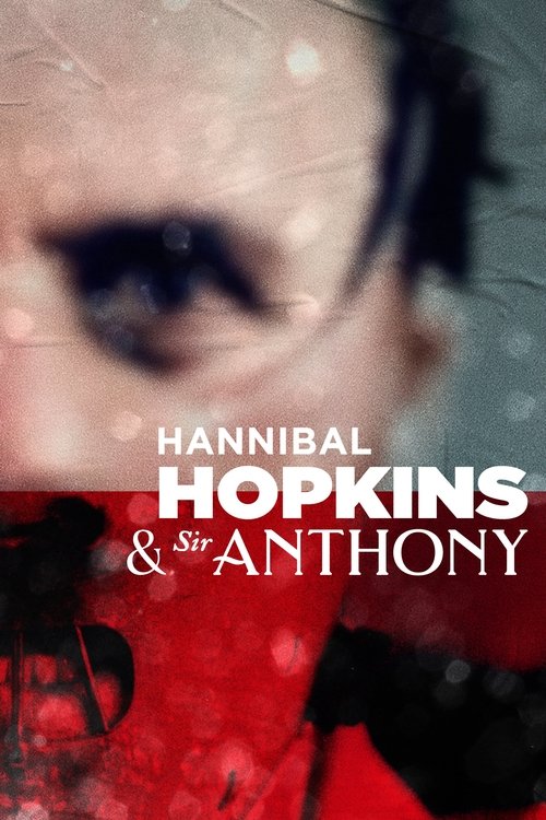 Hannibal Hopkins & Sir Anthony (2021) poster