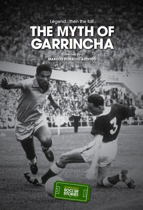 The Myth of Garrincha (2014) poster