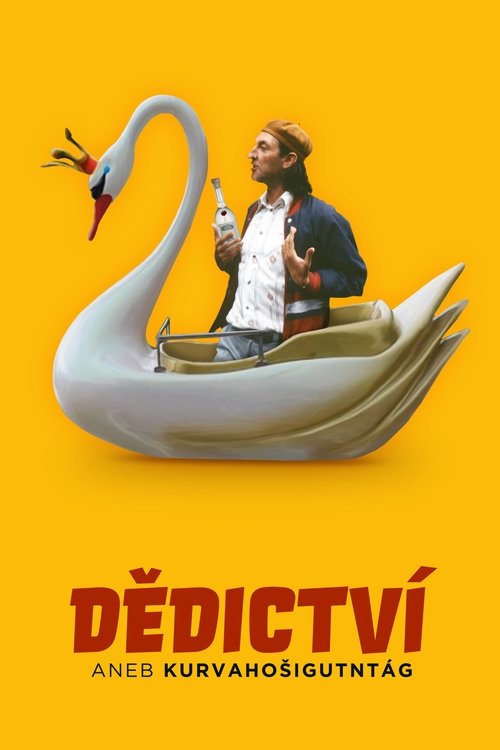 Dědictví aneb Kurvahošigutntag (1992) poster