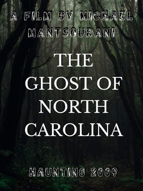 The Ghost of North Carolina (2009) poster