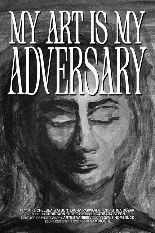 My Art Is My Adversary (2025) poster