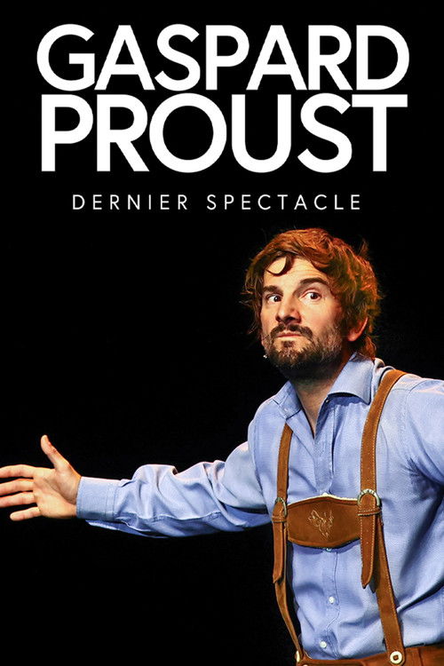 Gaspard Proust : Dernier Spectacle (2021) poster