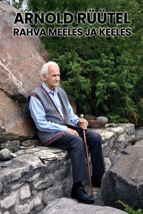 Arnold Rüütel Eesti rahva meeles ja keeles (2025) poster