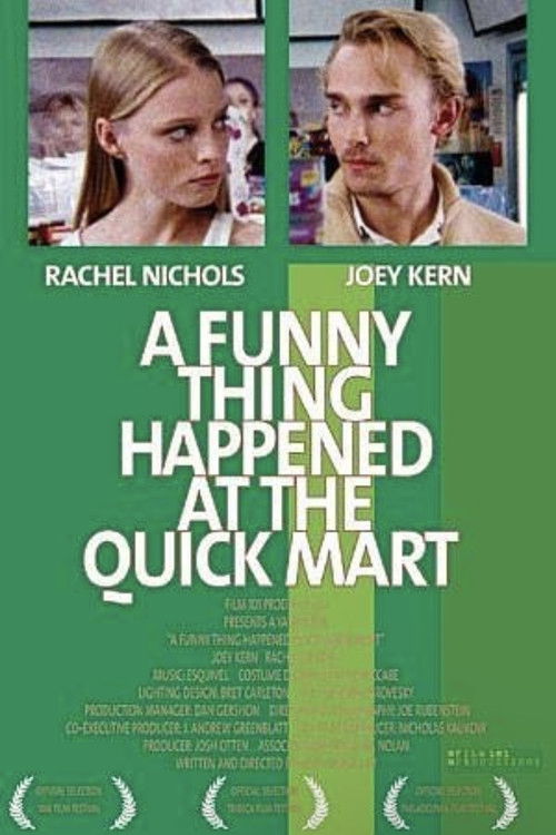A Funny Thing Happened at the Quick Mart (2004) poster