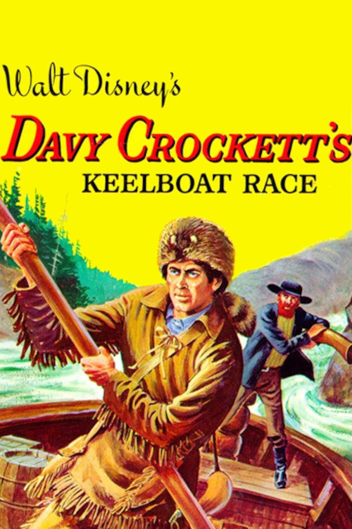 Davy Crockett's Keelboat Race (1955) poster