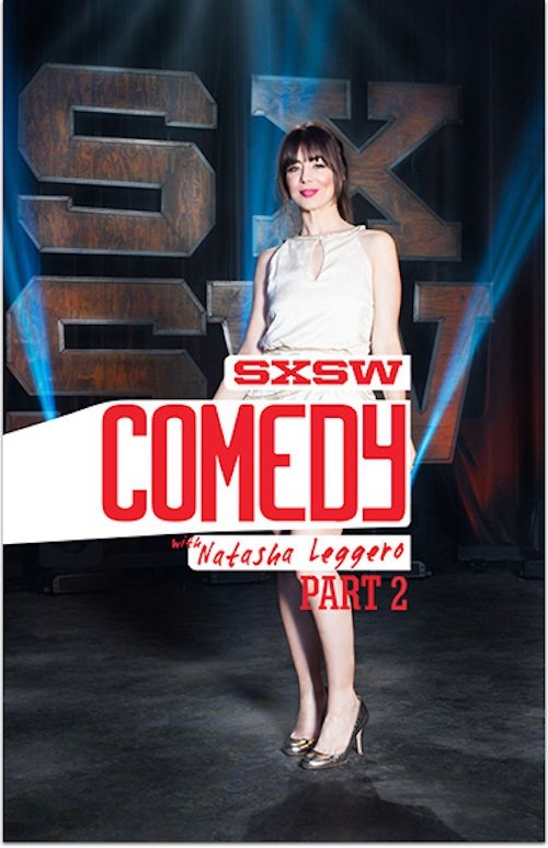 SXSW Comedy with Natasha Leggero - Part Two (2017) poster
