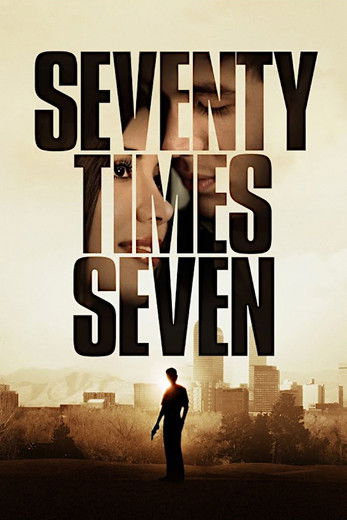 Seventy Times Seven (2012) poster