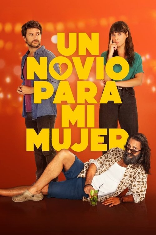 Un novio para mi mujer (2022) poster
