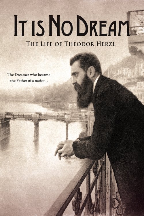 It Is No Dream: The Life Of Theodor Herzl (2012) poster