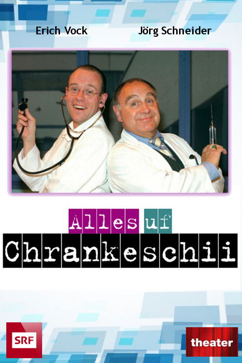 Alles Uf Chrankeschii (1998) poster