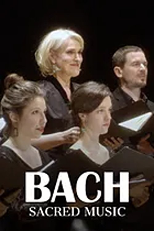 Bach's Sacred Music Nativity | Passion | Resurrection (2022) poster