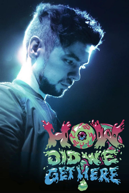 How Did We Get Here? (2022) poster