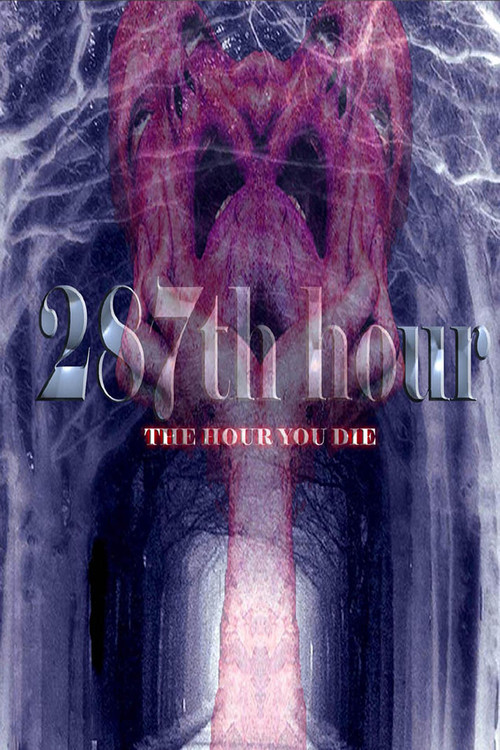 287th Hour (2006) poster