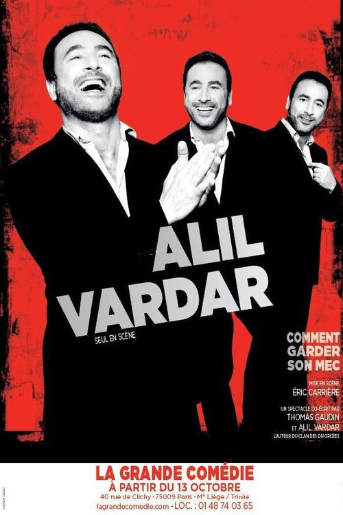 Alil Vardar : Comment garder son mec (2017) poster