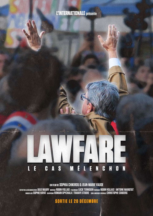 Lawfare : le cas Mélenchon (2019) poster
