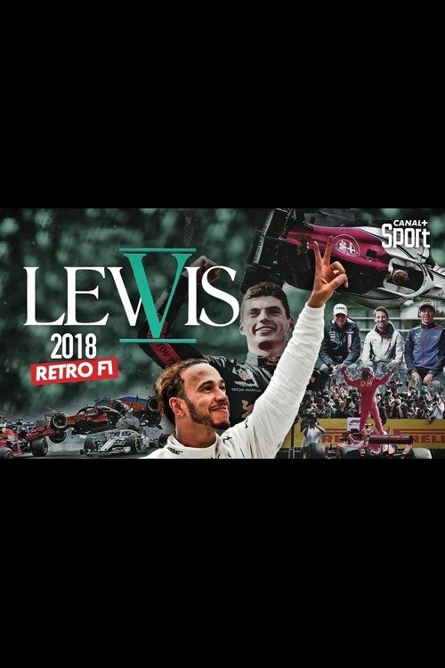 Rétro F1 2018 : Lewis V (2018) poster