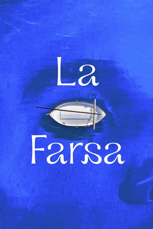 La farsa (2024) poster