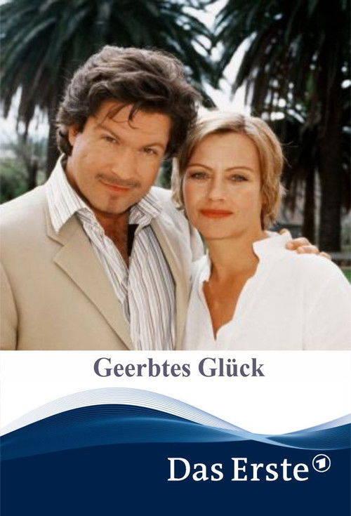 Geerbtes Glück (2004) poster