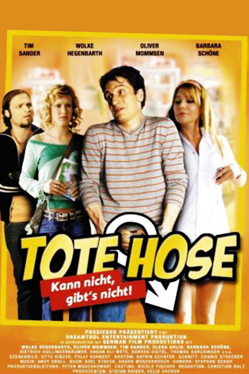 Tote Hose – Kann nicht, gibt’s nicht (2005) poster