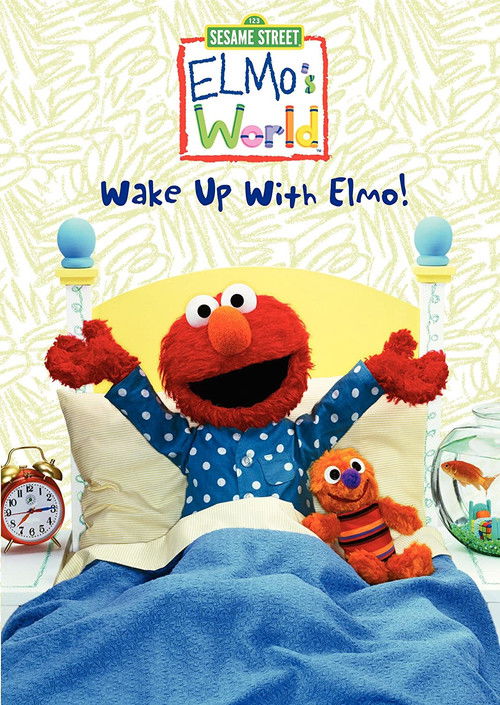 Sesame Street: Elmo's World: Wake Up with Elmo! (2002) poster