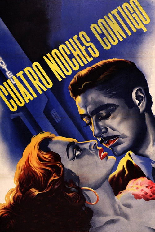 Cuatro noches contigo (1952) poster