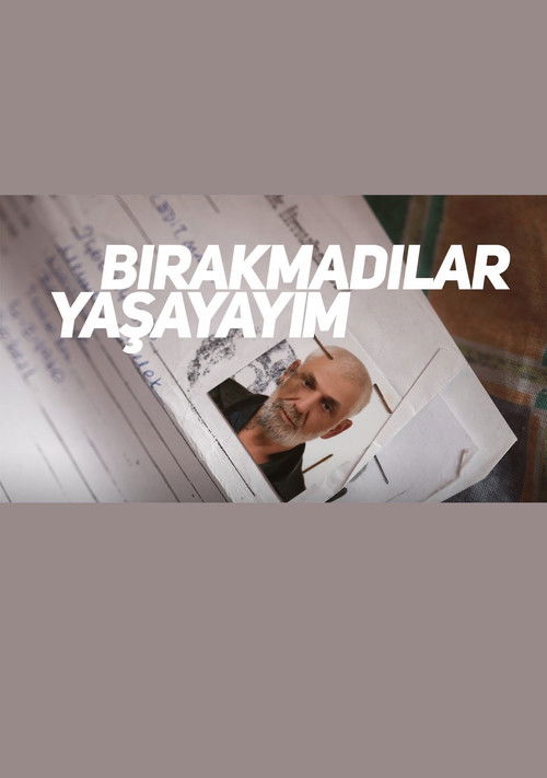 Bırakmadılar Yaşayayım (2018) poster