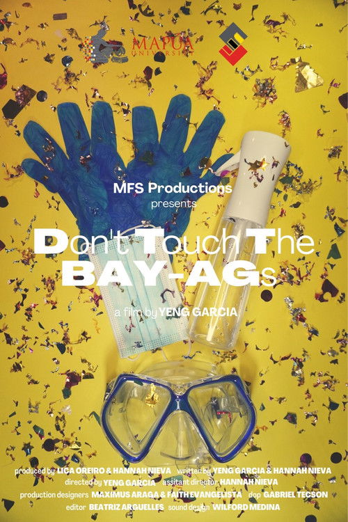 Don't Touch The BAY-AGs (2022) poster