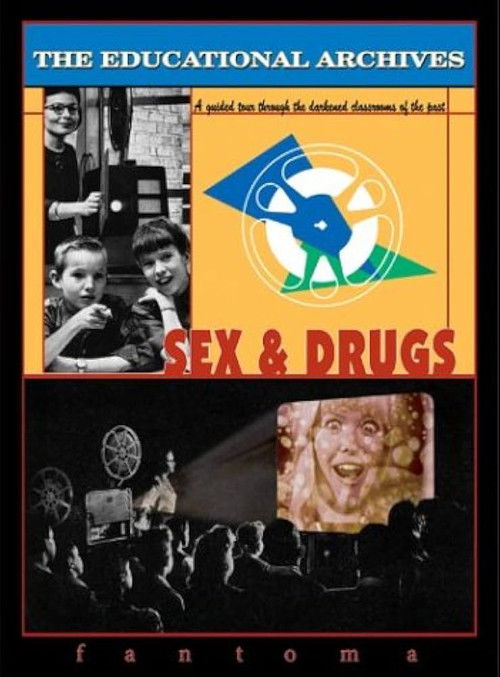 The Educational Archives: Sex & Drugs (2003) poster