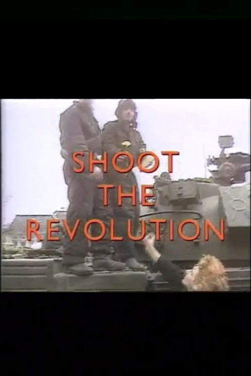 Shoot the Revolution (1990) poster