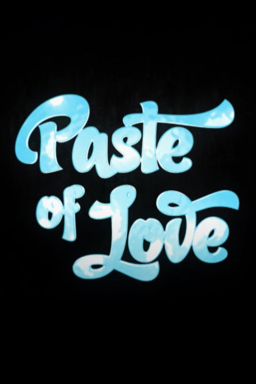 Paste Of Love (2009) poster