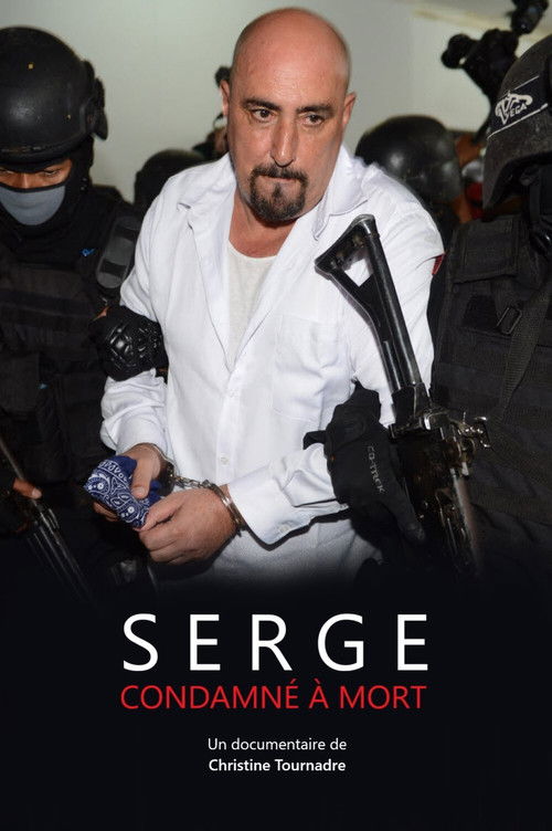 Serge, condamné à mort (2017) poster