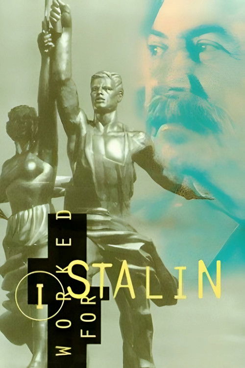 I Worked For Stalin (1990) poster