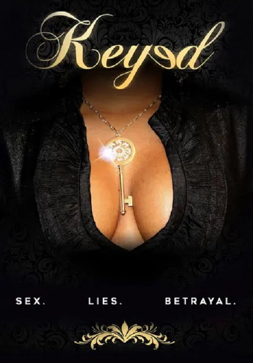 Keyed: A Deadly Game of Sex/Lies/Betrayal (2014) poster