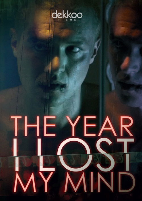 The Year I Lost My Mind (2017) poster
