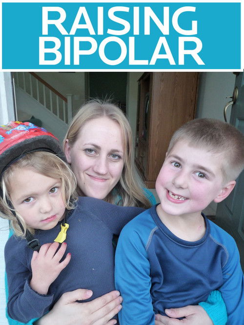 Raising Bipolar poster
