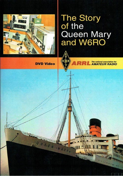 The Story of the Queen Mary and W6RO (2008) poster
