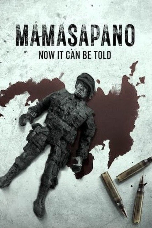 Mamasapano: Now It Can Be Told (2022) poster