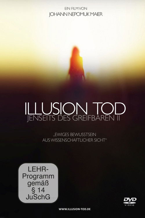 Illusion Tod - Jenseits des Greifbaren II (2017) poster