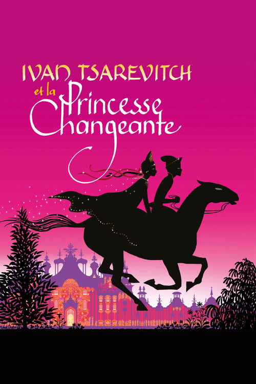 Ivan Tsarévitch et la Princesse Changeante (2016) poster