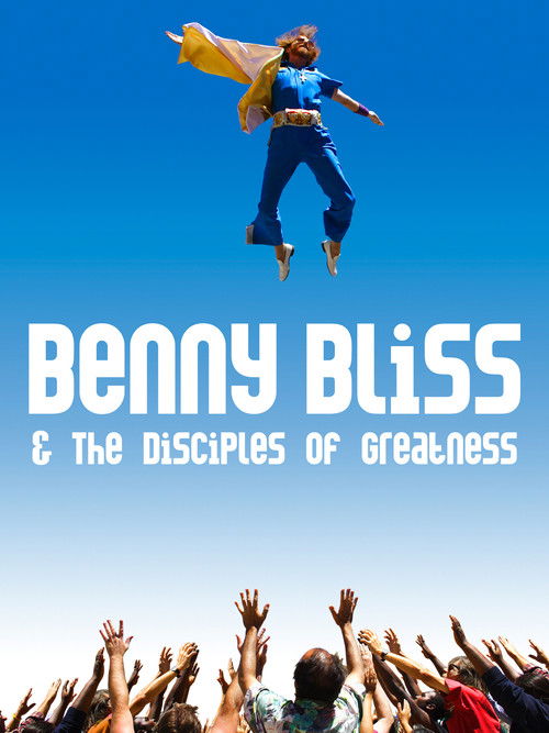 Benny Bliss and the Disciples of Greatness (2009) poster