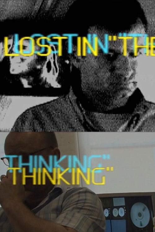 Lost in "The Thinking" (2005) poster