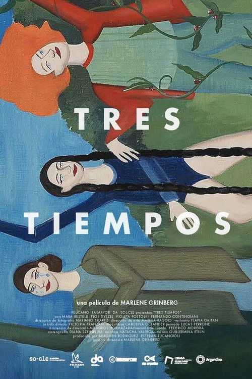 Tres tiempos (2025) poster