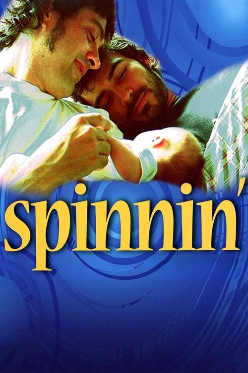Spinnin' (2008) poster