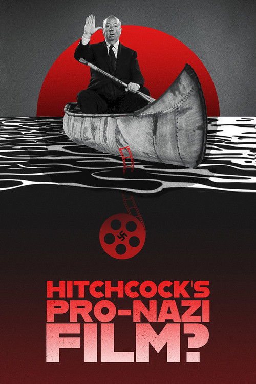 Le Film Pro-Nazi d’Hitchcock (2023) poster