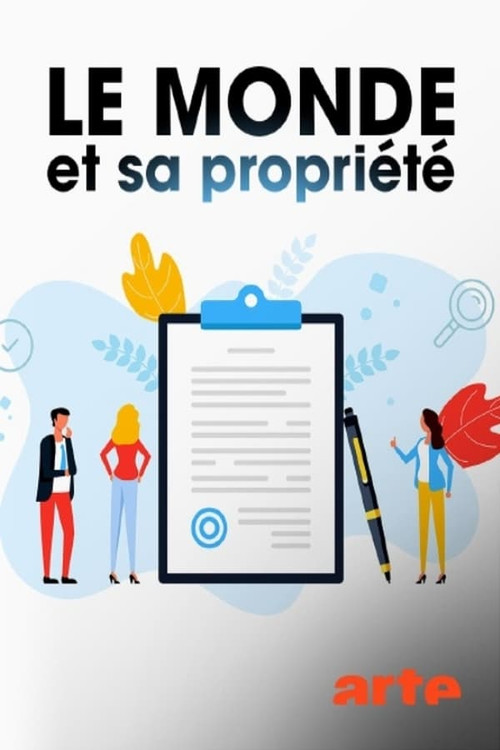 Le monde et sa propriété (2022) poster
