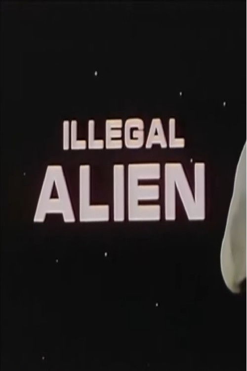 Illegal Alien (1982) poster
