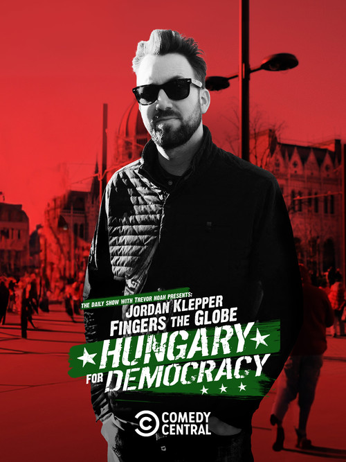 Jordan Klepper Fingers the Globe: Hungary for Democracy (2022) poster