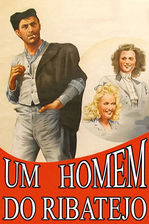 Um Homem do Ribatejo (1946) poster